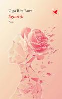 Sguardi di Olga Rita Rovai edito da Giovane Holden Edizioni