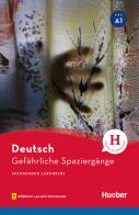 Gefährliche Spaziergänge. Spannender Lernkrimi (Livello A1). Con File audio per il download di Volker Borbein, Christian Baumgarten edito da Hueber