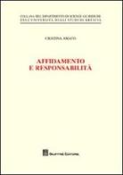 Affidamento e responsabilità di Cristina Amato edito da Giuffrè