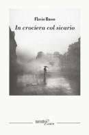 In crociera col sicario di Flavio Russo edito da Aracne