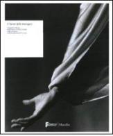 Il furore dell'immagine. Fotografia italiana dall'archivio di Italo Zannier... Catalogo della mostra (Venezia, aprile-luglio 2010) edito da Marsilio