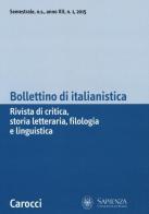 Bollettino di italianistica. Rivista di critica, storia letteraria, filologia e linguistica (2015) vol.1 edito da Carocci
