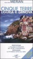Cinque terre. Liguria e Genova. Con cartina di Ralf Nestmeyer edito da White Star