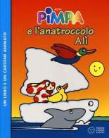 Pimpa e l'anatroccolo Alì. Con DVD di Altan edito da Franco Cosimo Panini