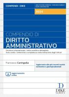 Compendio di diritto amministrativo. Con aggiornamento online di Francesco Caringella edito da Dike Giuridica