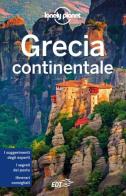 Grecia continentale edito da Lonely Planet Italia