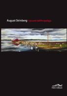 I racconti dell'arcipelago di August Strindberg edito da Felici