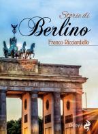 Storie di Berlino di Franco Ricciardiello edito da Odoya