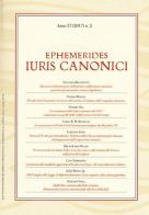 Ephemerides Iuris canonici  (2017) vol.2 edito da Marcianum Press