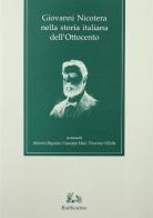 Giovanni Nicotera nella storia italiana dell'Ottocento edito da Rubbettino