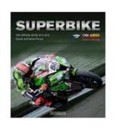 Superbike 2013-2014. The official book di Claudio Porrozzi, Fabrizio Porrozzi edito da Nada
