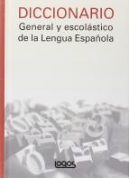 Diccionario general de la lengua española edito da Logos