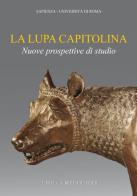 La lupa capitolina. Nuove prospettive di studio edito da L'Erma di Bretschneider