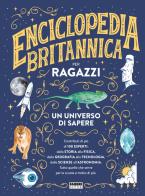 Enciclopedia Britannica per ragazzi. Ediz. a colori edito da Fabbri