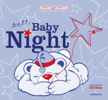 Baby night tratti. Ediz. illustrata. Con CD-ROM edito da Tratti&Ritratti Collection