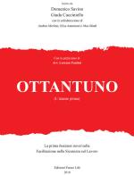 Ottantuno (L'istante prima) di Domenico Savino, Giada Cucciniello, Andrea Merlino edito da Future Life