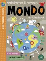 Salviamo il nostro mondo. Activity book. Ediz. a colori edito da Buk Buk