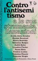 Contro l'antisemitismo e le sue strumentalizzazioni edito da Tamu