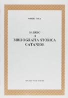 Bibliografia storica catanese di Orazio Viola edito da Forni