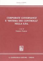Corporate governance e «sistema dei controlli» nella s.p.a. edito da Giappichelli
