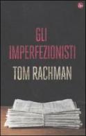 Gli imperfezionisti di Tom Rachman edito da Il Saggiatore