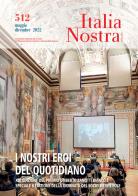 Italia nostra (2022) vol.512 edito da Gangemi Editore