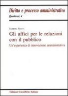 Gli uffici per le relazioni con il pubblico di Sabrina Sitzia edito da Edizioni Scientifiche Italiane