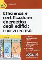 Efficienza e certificazione energetica degli edifici. I nuovi requisiti di Marco Casini edito da DEI