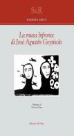 La musa bifronte di José Augustín Goytisolo di Barbara Greco edito da Edizioni dell'Orso