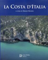 La costa d'Italia. Ediz. illustrata di Sergio Ginesu edito da Carlo Delfino Editore