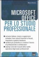 Microsoft Office per lo studio professionale di Marco Ferrero edito da FAG