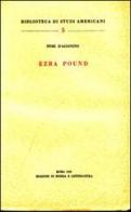 Ezra Pound di Nemi D'Agostino edito da Storia e Letteratura