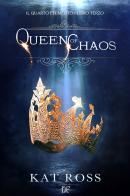 Queen of chaos. Il quarto elemento vol.3 di Kat Ross edito da Dunwich Edizioni