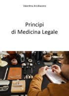 Principi di medicina legale di Valentina Arcidiacono edito da Youcanprint