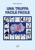 Una truffa facile facile di Marco Novaresi edito da L'Onda
