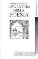 L' avventura della poesia di Roberto Mussapi edito da Jaca Book