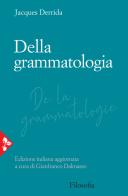 Della grammatologia di Jacques Derrida edito da Jaca Book