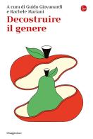 Decostruire il genere edito da Il Saggiatore