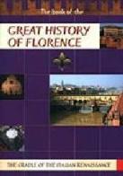 Grande storia di Firenze. Ediz. inglese edito da Giunti Demetra