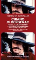 Cirano di Bergerac-L'altro mondo o Stati e Imperi della luna di Cirano di Bergerac. Ediz. integrale di Edmond Rostand edito da Newton Compton