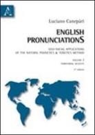 English pronunciations. Geo-social applications of the natural phonetics & tonetics method vol.2 di Luciano Canepari edito da Aracne