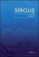 Serclus (2011) vol.1 edito da Aracne