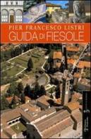 Guida di Fiesole di P. Francesco Listri edito da Polistampa