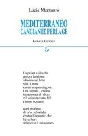Mediterraneo cangiante perlage di Lucia Montauro edito da Genesi