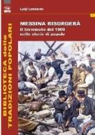 Messina risorgerà. Il terremoto del 1908 nelle storie di popolo di Luigi Lombardo edito da Bonanno