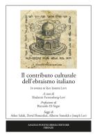 Il contributo culturale dell'ebraismo italiano. In onore di Rav Joseph Levi edito da Pontecorboli Editore