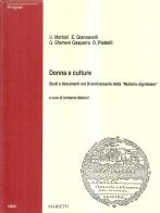 Donna e culture. Studi e documenti nel 3º anniversario della Mulieris dignitatem edito da Marietti