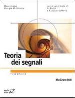 Teoria dei segnali di Marco Luise, Giorgio M. Vitetta edito da McGraw-Hill Education