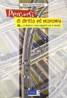 Percorsi di diritto ed economia. Per gli Ist. tecnici e professionali vol.2 di M. Grazia Pastorino edito da Etas