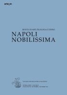 Napoli nobilissima. Rivista di arti, filologia e storia. Settima serie (2016) vol.2.3 edito da artem